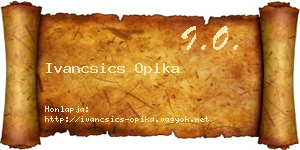 Ivancsics Opika névjegykártya